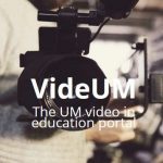 New UM portal for video in your education