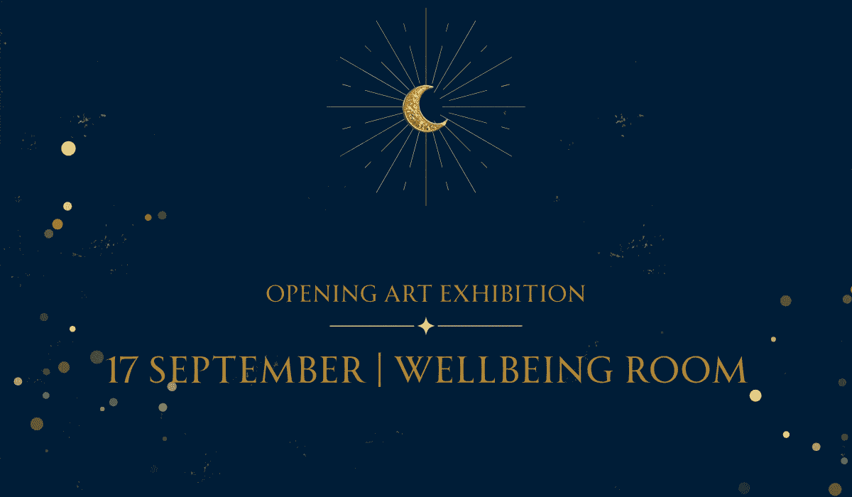 Art exhibition opening event details in Wellbeing Room on September 17.
