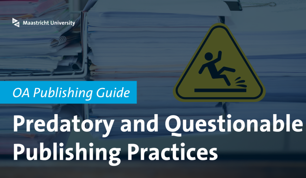 OA Publishing Guide - Predatory and Questionable publishing practices