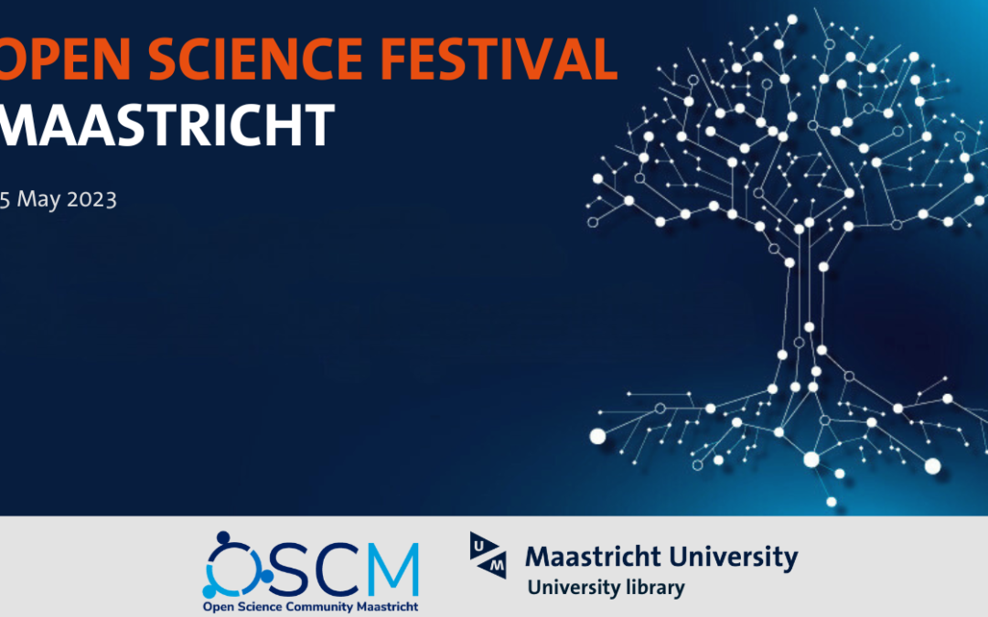 Open Science Festival Maastricht – 25 May 2023