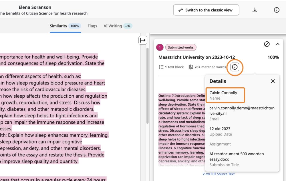 A paper in Turnitin. On the right there is a match with submitted works at Maastricht University. You can see an orange circle around the i-icon that shows the name and email of. the matching paper.