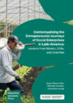 Front cover of the MUP report Contextualising the Entrepreneurial Journeys of Social Enterprises in Latin America