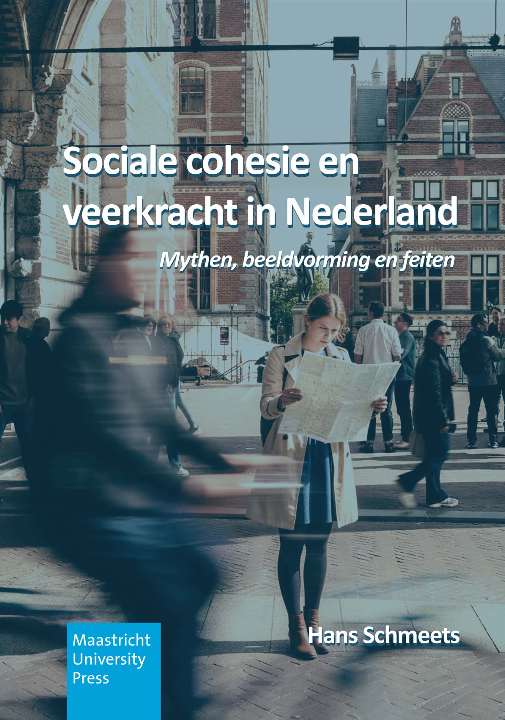 front cover - Sociale cohesie en veerkracht in Nederland - Hans Schmeets - Maastricht University Press