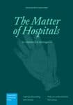 Book cover of "The Matter of Hospitals" edited by Anna Harris, featuring a teal background and a medical glove illustration.