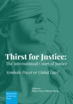 Cover image for Thirst for Justice book on the International Court of Justice.